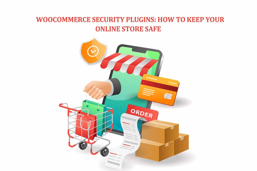 woocommerce security plugins to keep your online store safe